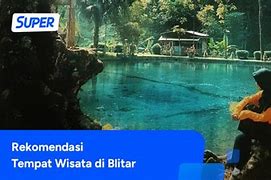 Wisata Blitar Terbaru Rating Tertinggi